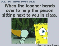 thumb_lol-so-true-post-327-when-the-teacher-bends-over-6225039.png