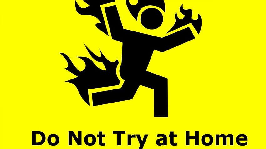 desktop-wallpaper-funny-warning-signs-not-set-yourself-on-fire-funny-danger.jpg